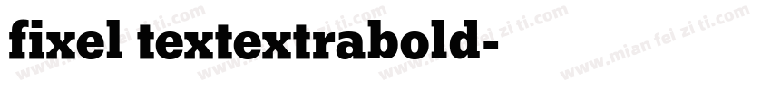 fixel textextrabold字体转换